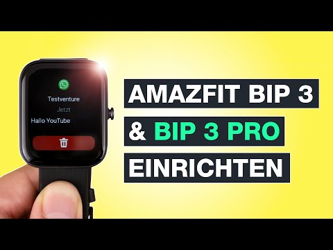 Setting up the Amazfit Bip 3 & Amazfit Bip 3 Pro including WhatsApp and voice - Tutorial - Testve...