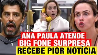 BBB 26 - Ana Paula ATENDE Big Fone SURPRESA! Rcebe PIOR NOTÍCIA! *