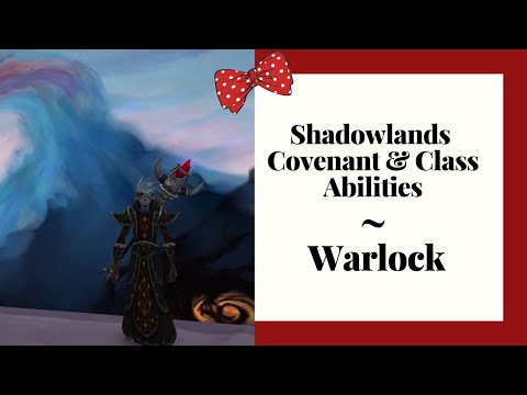 Shadowlands Covenant & Class Abilities - Warlock
