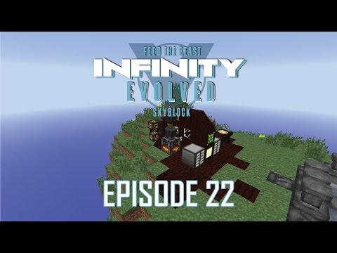 FTB Infinity Evolved Skyblock - 22 - ESSENTIA FOR ALL [EXPERT MODE]
