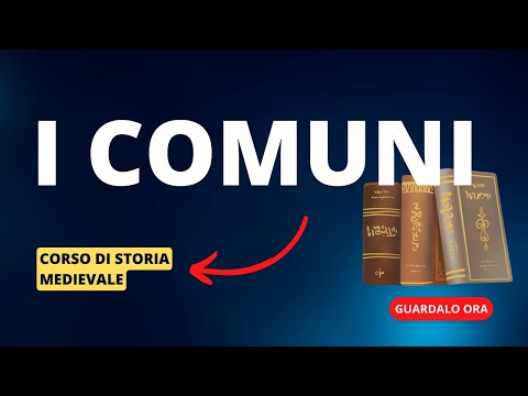 9. La nascita dei comuni