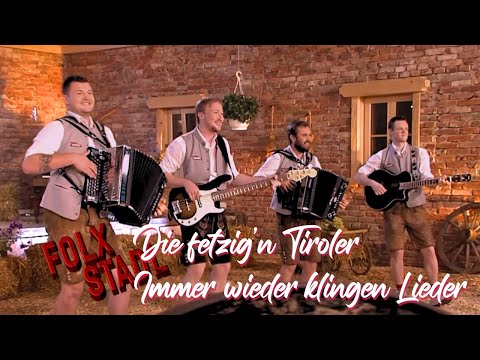 Die fetzig’n Tiroler - Immer wieder klingen Lieder | Volksmusik | Folx Stadl | Folx TV