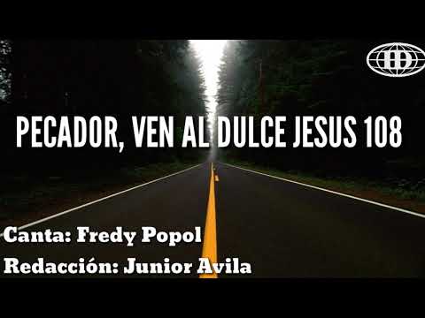 Pecador Ven Al Dulce Jesús - Himnos de Gloria y…