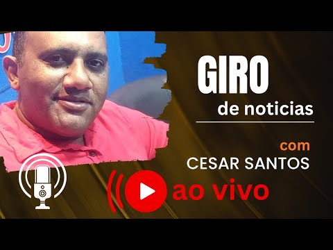 📰 Giro de Notícias — O resumo do dia com informações da Paraíba! 🇧🇷🌅📻✨ - Com Cesar Santos 06 11 25