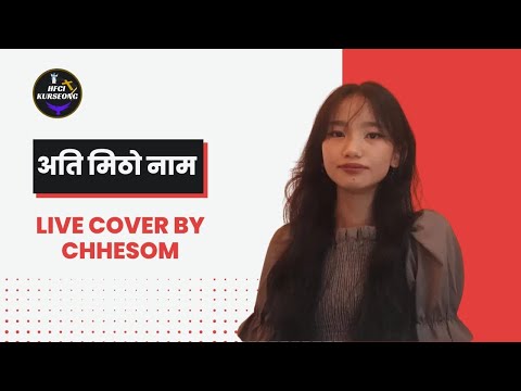 Ati Mitho Naam (Lydia Rai) l Cover Song 2023 By Chhesom Moktan Rai