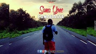 Canabasse - Sama Yone (My Way) (Vidéo Lyrics)