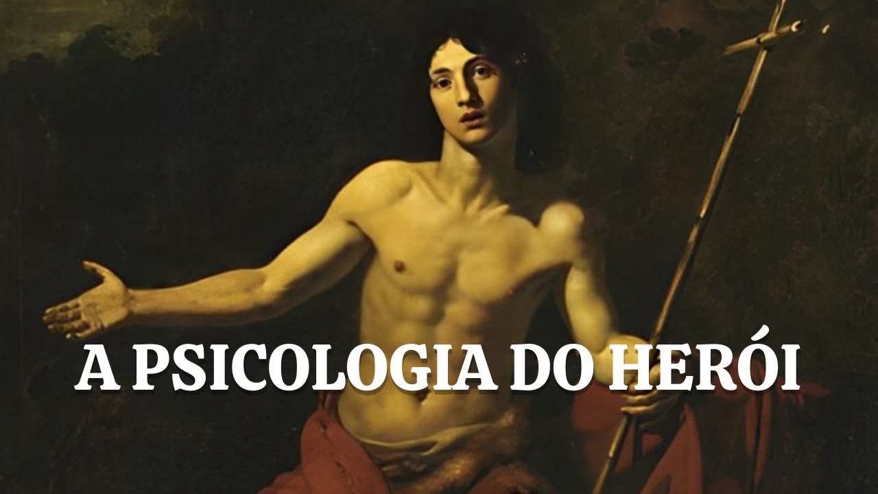 A PSICOLOGIA DO HERÓI