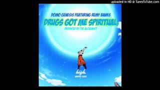 Domo Genesis - Drugs Got Me Spiritual (ft. Remy Banks)