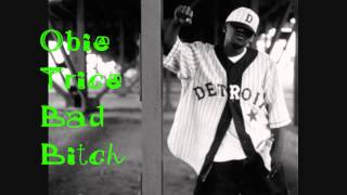 Obie Trice - Bad Bitch Lyrics