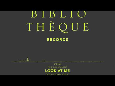 Sebjak feat. Superwalkers - Look At Me (Rux & Bedmar Remix)