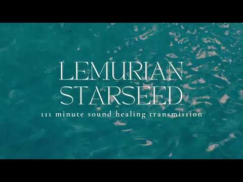 LEMURIAN STARSEED | Deep Sea Sound Healing | 432hz Whalesong | Ambient Female Vocals | Lemuria