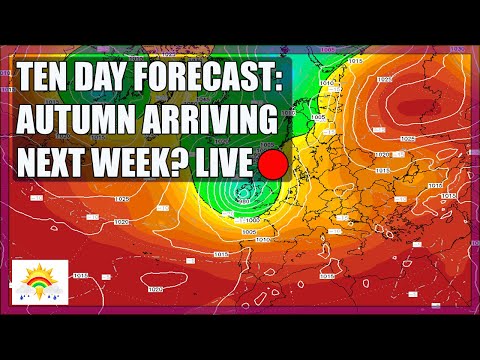 Ten Day Forecast: Autumn Arriving Next Week? [LIVE:🔴]