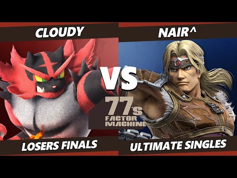 77s FM2 Losers Finals - Cloudy (Random) Vs. Nair (Random) SSBU Ultimate Tournament