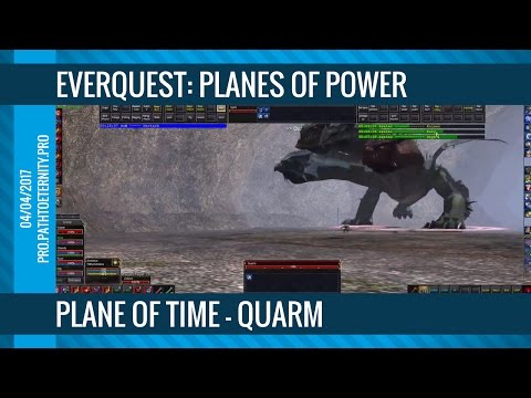 EverQuest Raid: Plane of Time - Quarm (04/04/2017)