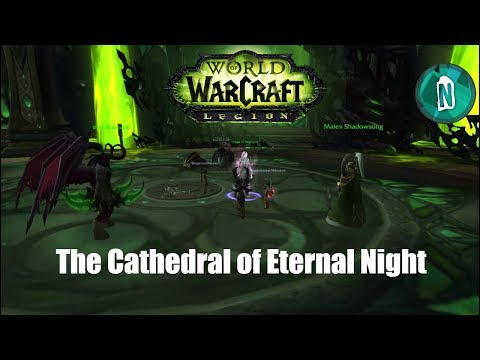 The Cathedral of Eternal Night Illidan vs Mephistroth | Wow Legion patch 7.2 The Tomb of Sargeras