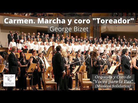 G. Bizet. Carmen. Marcha y coro "Toreador".