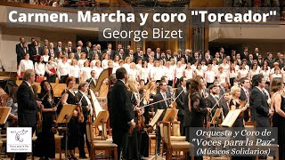 G. Bizet. Carmen. Acto IV Marcha y coro "Toreador"