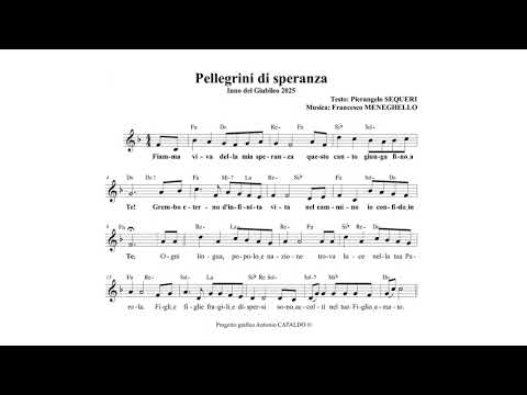 Pellegrini di speranza - inno del giubileo 2025
