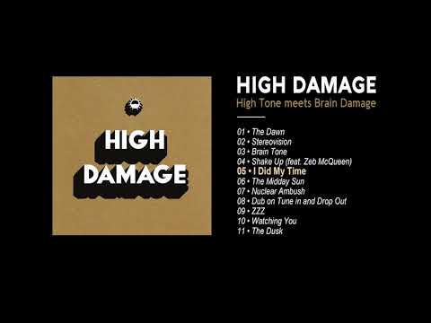 High Damage - #5 - I Did My Time