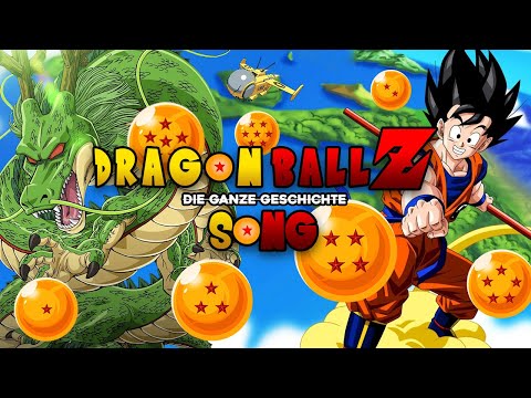 DRAGON BALL Z SONG | DIE GANZE GESCHICHTE IN 10 MINUTEN | by Anbu Monastir