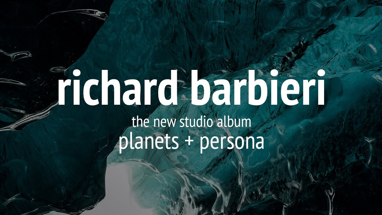 Richard Barbieri - Planets + Persona (album montage) - YouTube