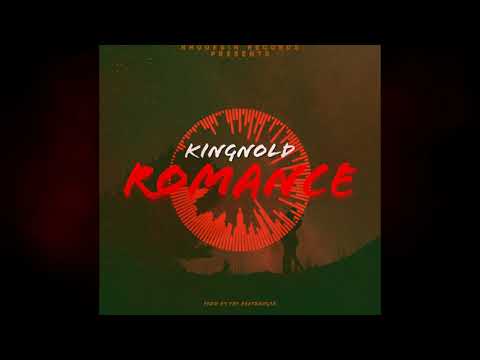 Kingnold- Romance (Official Audio).