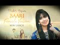 Baari (Female Version) NEW LYRICS || MAHER ANJUM