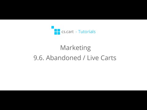 CS-Cart Tutorials. Ecommerce Marketing - Abandoned / Live Carts in an Online Shopping Cart