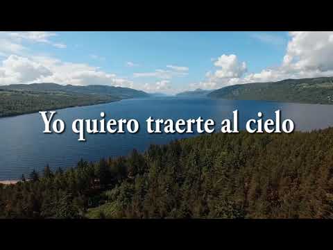 "Yo quiero traerte el Cielo” versión en español de Jaime Ospina