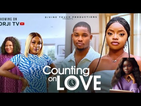 COUNTING ON LOVE - latest 2025 Nollywood movie recommendation / recap - omeche OKO victory Michael