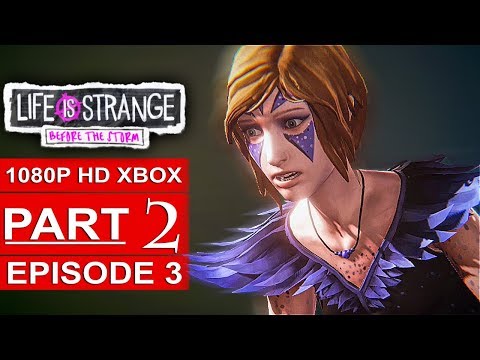LIFE IS STRANGE BEFORE THE STORM Episode 3 Gameplay Walkthrough Part 2 [1080p HD] - No Commentary