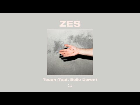 ZES - Touch (feat. Belle Doron)