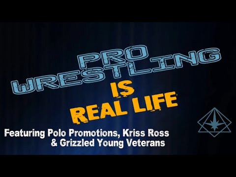 Pro Wrestling is Real Life #51 ft Polo Promotions v G.Y.V. v Kriss Ross v Shady Nattrass & CJ Banks