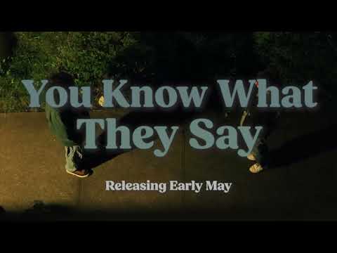 You Know What They Say - Teaser Trailer
