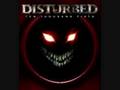 Disturbed- I'm Alive 