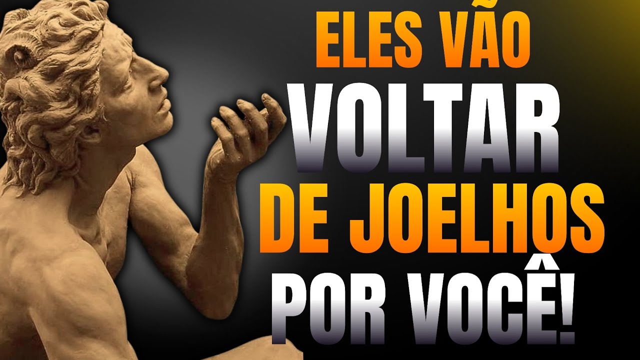 Quem Te Desprezou Voltará Implorando De Joelhos Pedindo Perdão - Filosofia Estoica