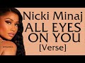 Nicki Minaj All Eyes On You Verse Lyrics