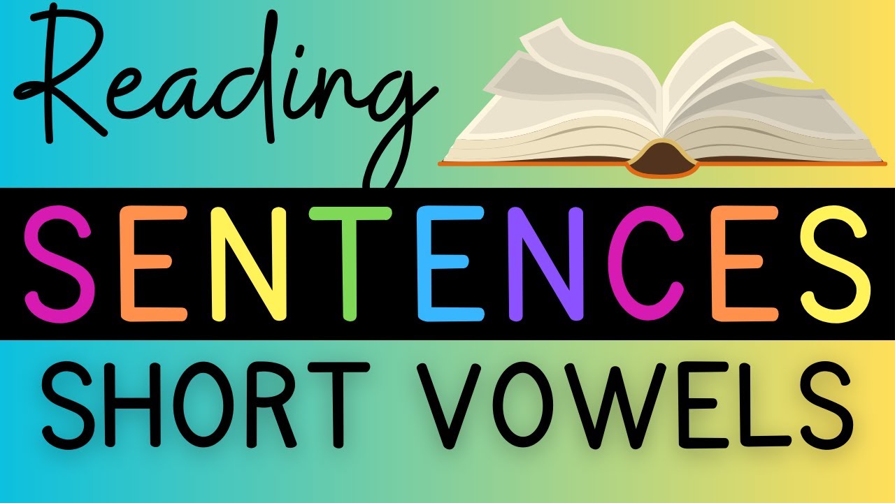 Reading Simple Sentences {Short Vowels}
