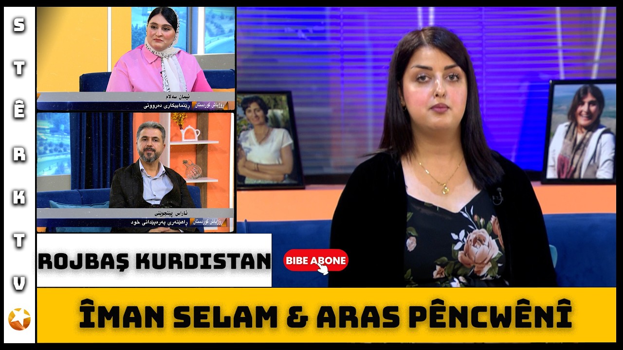 Rojbaş Kurdistan - Îman Selam & Aras Pêncwênî