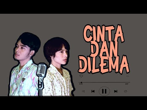 CINTA DAN DILEMA (Ikke Nurjanah) - BUYUNG KDI FEAT. FADLY DA ( COVER )