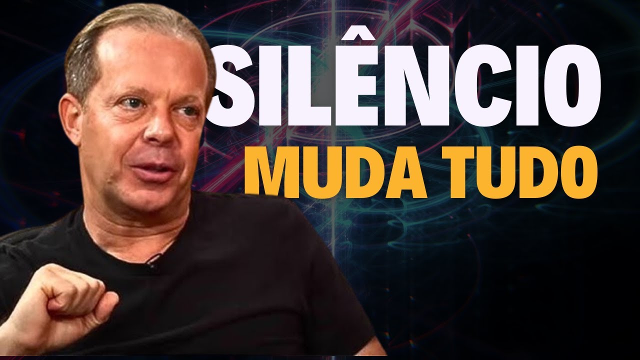 PORQUE O SILÊNCIO É A CHAVE PARA CONEXÃO COM O UNIVERSO?  -JOE DISPENZA