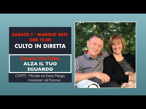 Culto in diretta - Pastore Michele Mango, missionario in Kosovo
