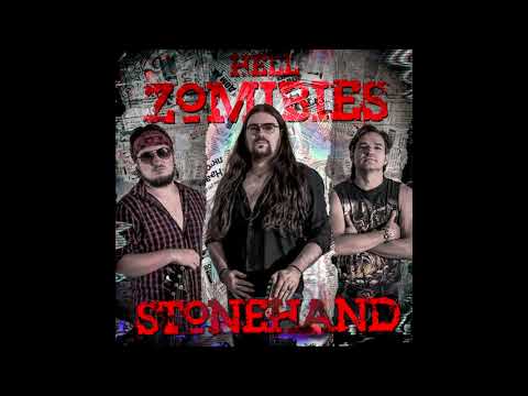 Stonehand - Hell Zombies (2021)