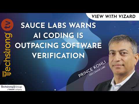 Sauce Labs Warns AI Coding Is Outpacing Software Verification