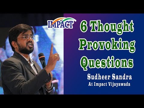 Provoking Thought Questions | Sudheer Sandra | IMPACT