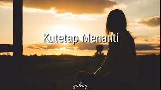 Download lagu Kutetap Menanti - Nikita Willy (lyrics - lirik) mp3 Download lagu Kutetap Menanti - Nikita Willy (lyrics - lirik) mp3
