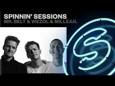 Spinnin' Sessions 505 - Guests: Mr. Belt & Wezol & Millean.