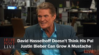 David Hasselhoff Doesn&#39;t Think His Pal Justin Bieber Can Grow A Mustache