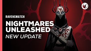 Ravenswatch | Nightmares Unleashed Update Trailer Trailer