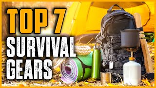Top 7 Best Survival Gears 2025